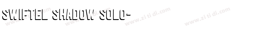 Swiftel Shadow Solo字体转换